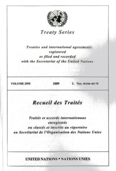 Treaty Series: Volume 2595 - United Nations - Bøger - United Nations - 9789219005778 - 8. maj 2013