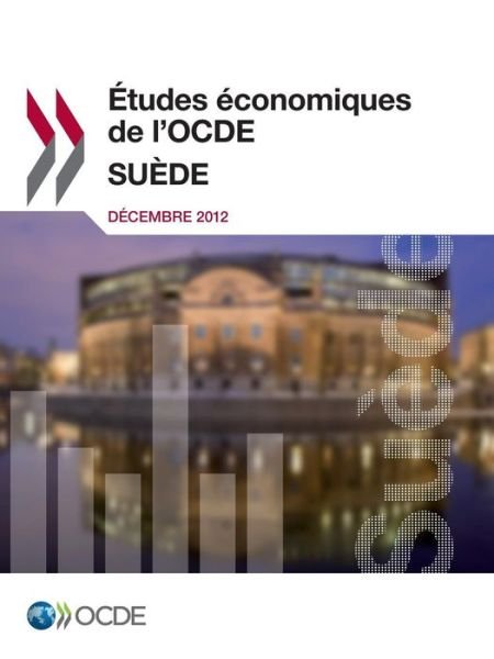 Cover for Oecd Organisation for Economic Co-operation and Development · Études Économiques De L'ocde : Suède 2012: Edition 2012 (Volume 2012) (French Edition) (Paperback Book) [French edition] (2013)