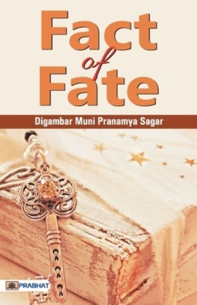 Cover for Muni Shri Pranamya Sagar · Fact of Fate (Paperback Book) (2018)