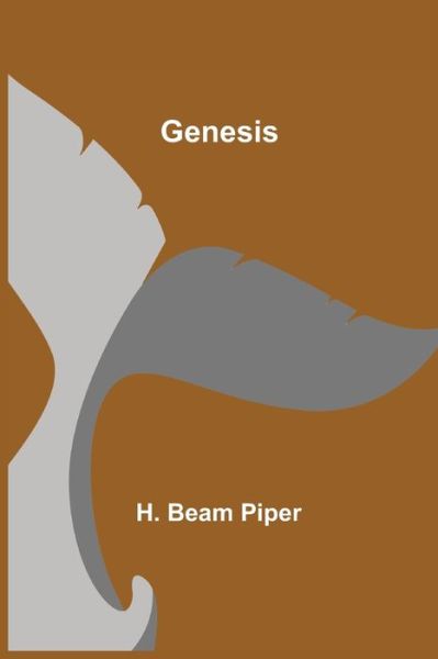 Cover for H Beam Piper · Genesis (Paperback Book) (2021)