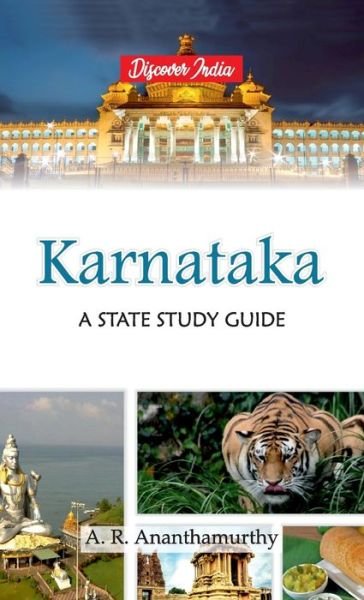 Cover for A N Ananthamurthy · Karnataka : A State Study Guide (Hardcover Book) (2022)