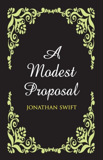 Cover for Dr Jonathan Swift · A Modest Proposal (Paperback Book) (1998)