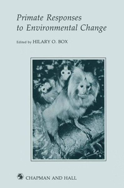 Cover for H O Box · Primate Responses to Environmental Change (Pocketbok) [Softcover reprint of the original 1st ed. 1991 edition] (2012)