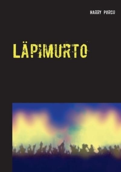 Cover for Porch · Läpimurto (Buch) (2020)