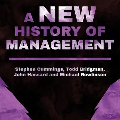 Cover for Stephen Cummings · A New History of Management (CD) (2019)