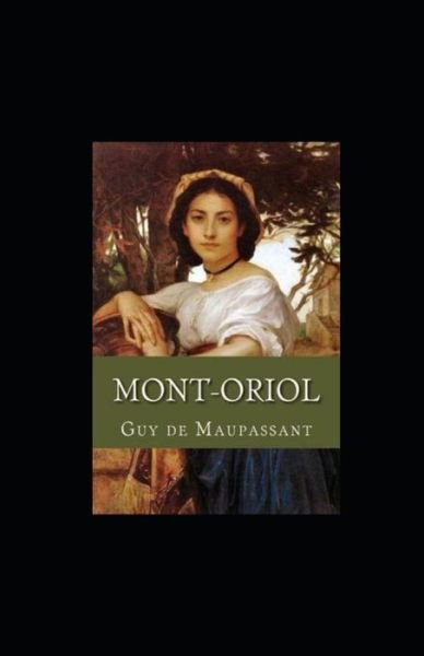 Cover for Guy De Maupassant · Mont-Oriol Annote (Paperback Book) (2022)