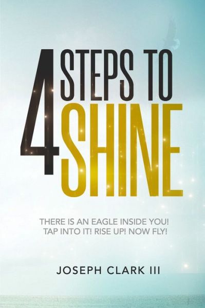 Cover for Joseph Clark · 4 Steps to Shine (Paperback Book) (2020)