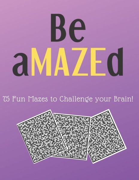 Cover for McClarke Publishing · Be aMAZEd (Paperback Book) (2020)