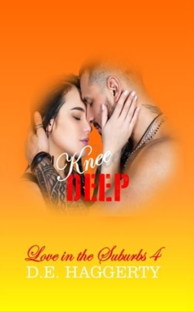 Cover for D E Haggerty · Knee Deep (Paperback Book) (2020)