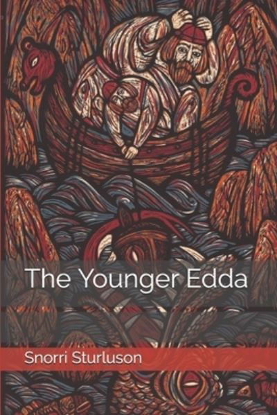 The Younger Edda - Snorri Sturluson - Books - Independently Published - 9798679261778 - October 1, 2020