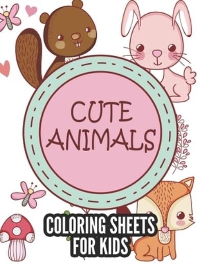 Cover for Papa Kofi Collections · Cute Animals Coloring Sheets For Kids (Paperback Book) (2020)