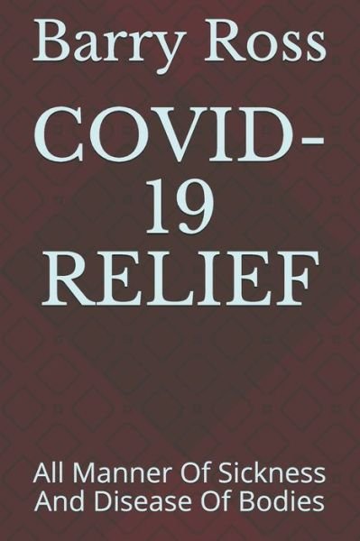 Cover for Barry S Ross · Covid-19 Relief (Paperback Bog) (2021)