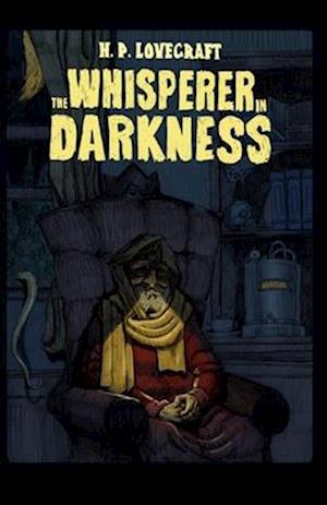 Cover for Howard Phillips Lovecraft · The Whisperer in Darkness Illustrated (Paperback Book) (2021)