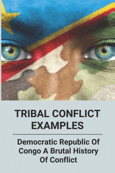 Cover for Faith Ferrandino · Tribal Conflict Examples (Pocketbok) (2021)