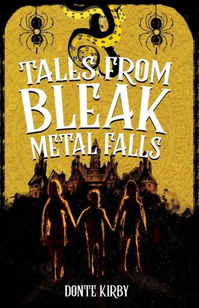 Cover for Donte Kirby · Tales from Bleak Metal Falls (Pocketbok) (2022)