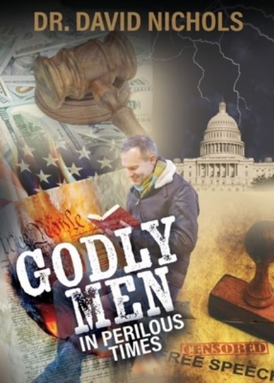 Cover for David Nichols · Godly Men in Perilous Time (Book) (2023)