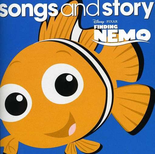 Songs & Story: Finding Nemo - Songs & Story: Finding Nemo - Musiikki - WALT DISNEY - 0050087153779 - tiistai 4. syyskuuta 2012