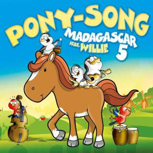 Cover for Madagascar 5 · Pony Song (SCD) (2011)