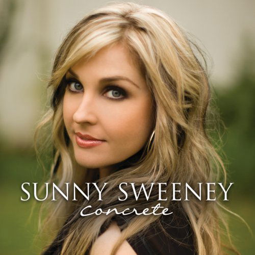 Cover for Sunny Sweeney · Concrete (CD) (2011)