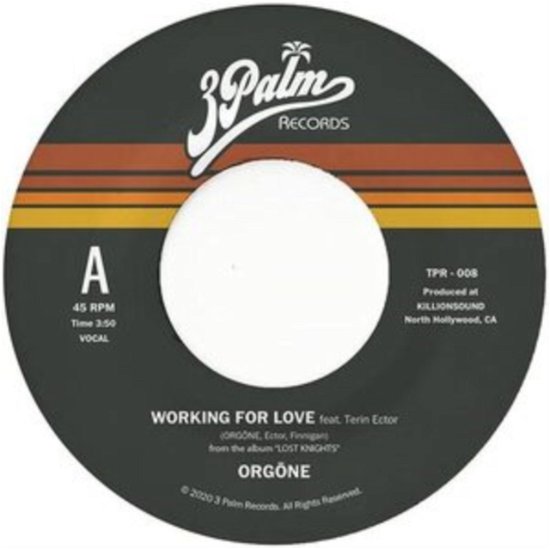 Working For Love - Orgone - Muziek - 3 PALM RECORDS - 0674862655779 - 12 november 2021