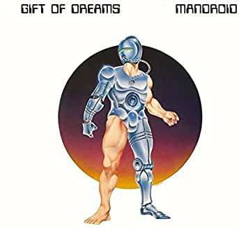 Mandroid - Gift Of Dreams - Musikk - EVERLAND - 0710473184779 - 17. september 2021