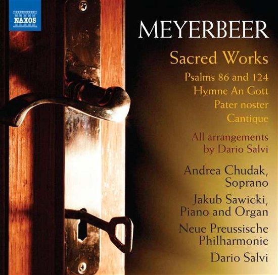 Sacred Works - G. Meyerbeer - Musiikki - NAXOS - 0747313390779 - maanantai 7. tammikuuta 2019