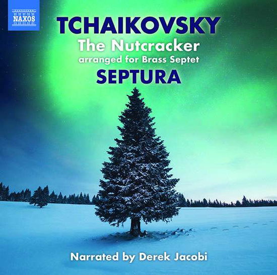 Pytor IlYich Tchaikovsky: The Nutcracker. Arranged For Brass Septet - Septura - Música - NAXOS - 0747313415779 - 8 de novembro de 2019