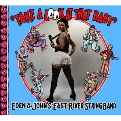 Cover for East River String Band · Take a Look at That Baby (CD) [Digipak] (2013)