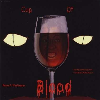 Cover for Donna Washington · Cup of Blood (CD) (2013)