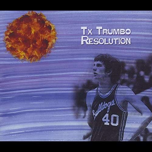 Cover for Tx Trumbo · Resolution (CD) (2014)