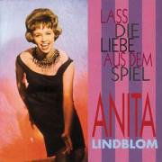 Lass Die Liebe Aus Dem Sp - Anita Lindblom - Musik - BEAR FAMILY - 4000127159779 - 19. august 1998