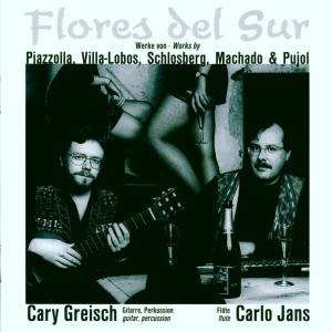 Jans,carlo / Cary Greisch · Flores Del Sur (CD) (2016)