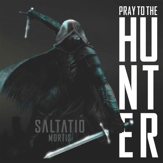 Pray to the Hunter (+elder Scrolls Online Pc/mac) - Saltatio Mortis - Musik - PROMETHEUS RECORDS - 4018939517779 - 10. juni 2022