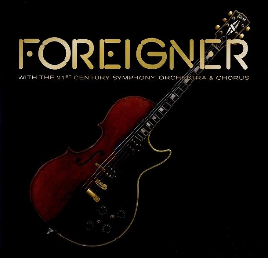 Cover for Foreigner · With the 21st Century Symphony Orchestra &amp; Chorus (LP) (2021)