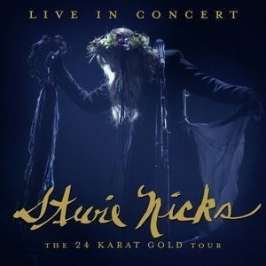 Live In Concert The 24 Karat Gold Tour - Stevie Nicks - Música - BMG Rights Management LLC - 4050538637779 - 15 de janeiro de 2021