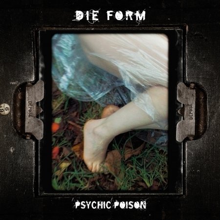 Cover for Die Form · Psychic Poison (CD) (2017)