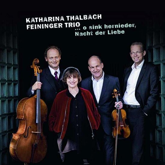 Cover for Katharina Thalbach &amp; Feininger Trio · ... O Sink Hernieder. Nacht Der Liebe (CD) (2019)