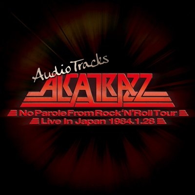 Cover for Alcatrazz · No Parole From Rock'n'roll Tour (CD) (2010)