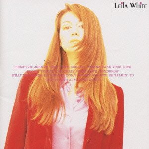 Cover for Leila White · Primitive (CD) [Japan Import edition] (2022)