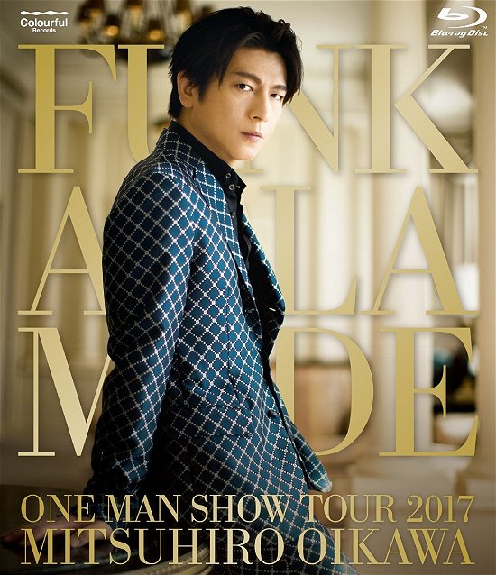 Mitsuhiro Oikawa · Mitsuhiro Oikawa One Man Show Tour 2017 Funk a La Mode (MBD) [Japan Import edition] (2017)