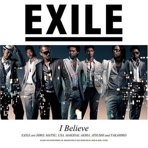 Cover for Exile · I Believe (CD) [Japan Import edition] (2007)