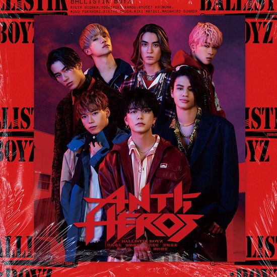 Anti-hero's - Ballistik Boyz from Exile - Music - AVEX MUSIC CREATIVE INC. - 4988064770779 - February 12, 2020