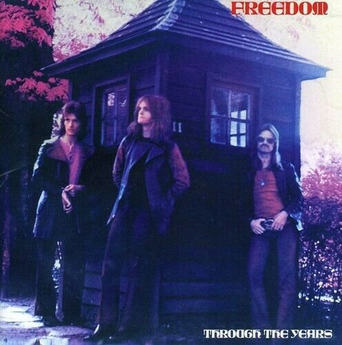 Cover for Freedom · Through The Years (CD) [Remastered edition] (2019)