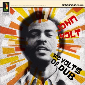 Cover for John Holt · 500 Volts Of Dub (CD) (2011)