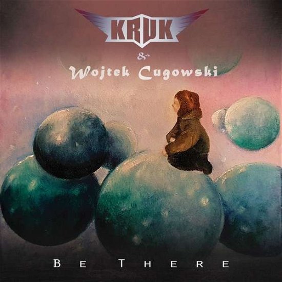 Cover for Kruk · Be There (CD) (2021)