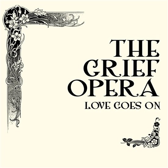 Cover for Miller,vladimir / Latchman,neil · Grief Opera - Love Goes on (CD) (2024)
