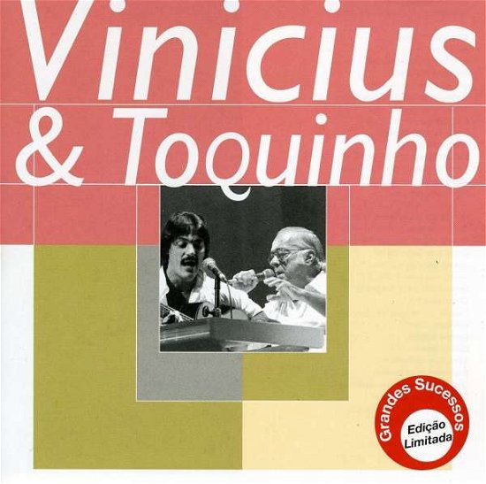 Grandes Sucessos - Vinicius & Toquinho - Musiikki - RANDOM - 7798014092779 - tiistai 14. huhtikuuta 2009