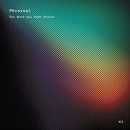 Cover for Phresoul · The Word Was Made Phresh (LP) (2019)