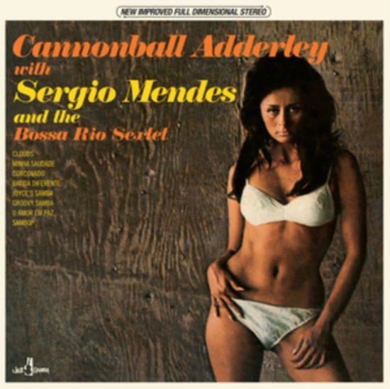 Cover for Cannonball Adderley &amp; Sergio Mendes · And The Bossa Rio Sextet (+2 Bonus Tracks) (Limited Edition) (LP) [Limited edition] (2024)