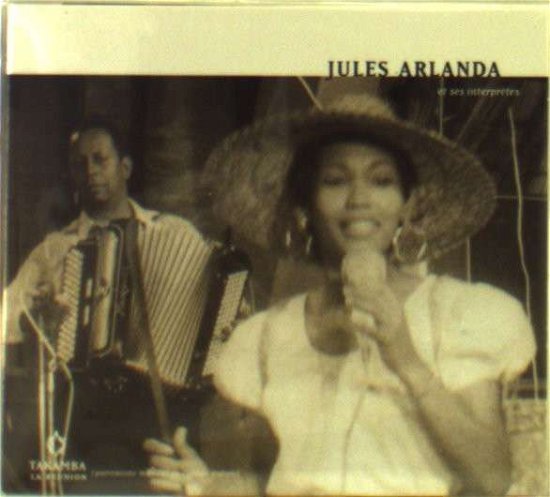 Cover for Jules Arlanda · Et Ses Interpretes (CD) (2011)